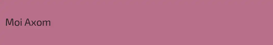 Moi Axom